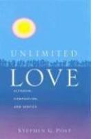 Unlimited Love: Altruism, Compassion, And Service