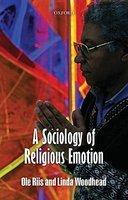 A Sociology Of Religious Emotion