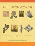 Faith And Transformation: Votive Offerings And Amulets From The Alexander Girard Collection