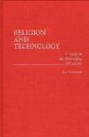 Religion And Technology: A Study In The Philosophy Of Culture