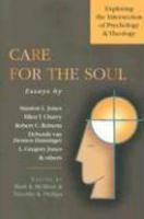 Care For The Soul: Exploring The Intersection Of Psychology & Theology