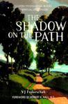 The Shadow On The Path: Clearing The Psychological Blocks To Spiritual Development
