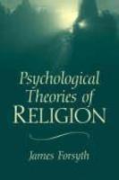 Psychological Theories Of Religion Psychological Theories Of Religion