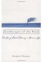 Landscapes Of The Soul: The Loss Of Moral Meaning In American Life