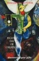 Eighth Day Of Creation