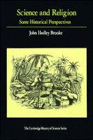 Science And Religion - Some Historical Perspectives (cambridge Studies In The History Of Science) Science And Religion - Some Historical Perspectives (cambridge Studies In The History Of Science)