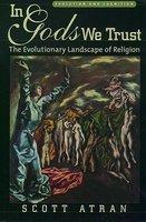 In Gods We Trust: The Evolutionary Landscape Of Religion