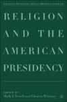 Religion And The American Presidency Religion And The American Presidency
