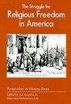 The Struggle For Religious Freedom In America The Struggle For Religious Freedom In America