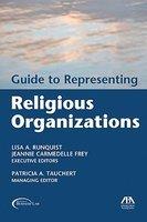 Guide To Representing Religious Organizations Guide To Representing Religious Organizations