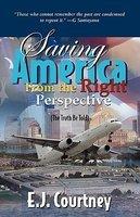 Saving America From The Right Perspective