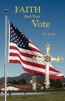 Faith And Your Vote Faith And Your Vote