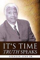It's Time Truth Speaks It's Time Truth Speaks