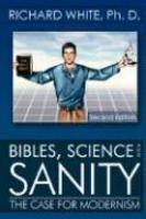 Bibles, Science And Sanity Bibles, Science And Sanity