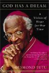 God Has A Dream: A Vision Of Hope For Our Time God Has A Dream: A Vision Of Hope For Our Time