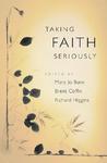 Taking Faith Seriously Taking Faith Seriously