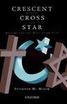 Crescent Between Cross And Star: Muslims And The West After 9/11