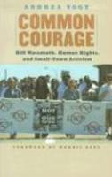 Common Courage: Bill Wassmuth, Human Rights, And Small-Town Activism Common Courage: Bill Wassmuth, Human Rights, And Small-Town Activism
