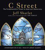 C Street: The Fundamentalist Threat To American Democracy C Street: The Fundamentalist Threat To American Democracy