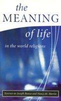 The Meaning Of Life In The World Religions