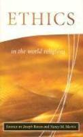 Ethics (in The World Religions) Ethics (in The World Religions)