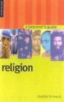 Religion : A Beginner's Guide
