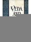 Veda And Torah : Transcending The Textuality Of Scripture