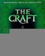 The Craft: A Witch's Book Of Shadows