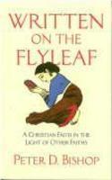 Written On The Flyleaf: A Christian Faith In The Light Of Other Faiths