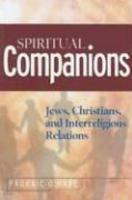 Spiritual Companions: Jews, Christians, And Interreligious Relations