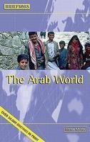The Arab World The Arab World
