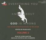 Everything You Know About God Is Wrong: Volume 2: The Disinformation Guide To Religion Everything You Know About God Is Wrong: Volume 2: The Disinformation Guide To Religion