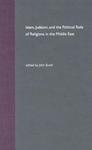 Islam, Judaism, And The Political Role Of Religions In The Middle East