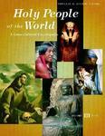 Holy People Of The World: A Cross-Cultural Encyclopedia Holy People Of The World: A Cross-Cultural Encyclopedia
