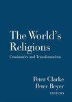 The World's Religions: Continuities And Transformations The World's Religions: Continuities And Transformations