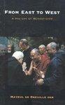 From East To West: A History Of Monasticism From East To West: A History Of Monasticism
