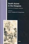 South Asians In The Diaspora: Histories And Religious Traditions