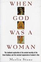 When God Was A Woman