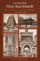 The Essential Titus Burckhardt: Reflections On Sacred Art, Faiths, And Civilizations