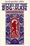 Myths Of The Dog-Man Myths Of The Dog-Man Myths Of The Dog-Man