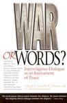 War Or Words?: Inter-Religious Dialogue As An Instrument Of Peace