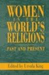 Women In The World's Religions: Past And Present