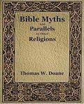 Bible Myths And Their Parallels In Other Religions