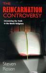 The Reincarnation Controversy: Uncovering The Truth In The World Religions