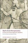 Myths From Mesopotamia: Creation, The Flood, Gilgamesh, And Others