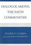 Dialogue Among The Faith Communities