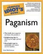 Complete Idiot's Guide To Paganism