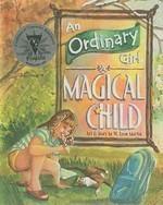 An Ordinary Girl, A Magical Child An Ordinary Girl, A Magical Child