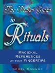 The Pocket Guide To Rituals: Magickal References At Your Fingertips The Pocket Guide To Rituals: Magickal References At Your Fingertips