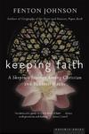 Keeping Faith: A Skeptic's Journey Keeping Faith: A Skeptic's Journey